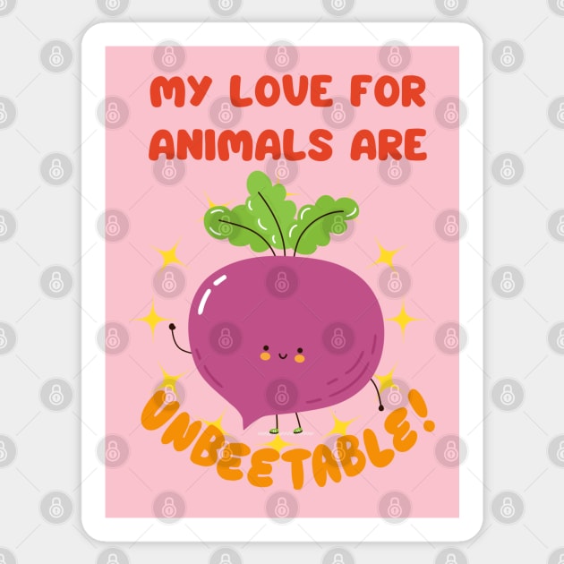 Vegan For Animals is unbeet-able Vegetable Beet Pun Sticker by veganspace